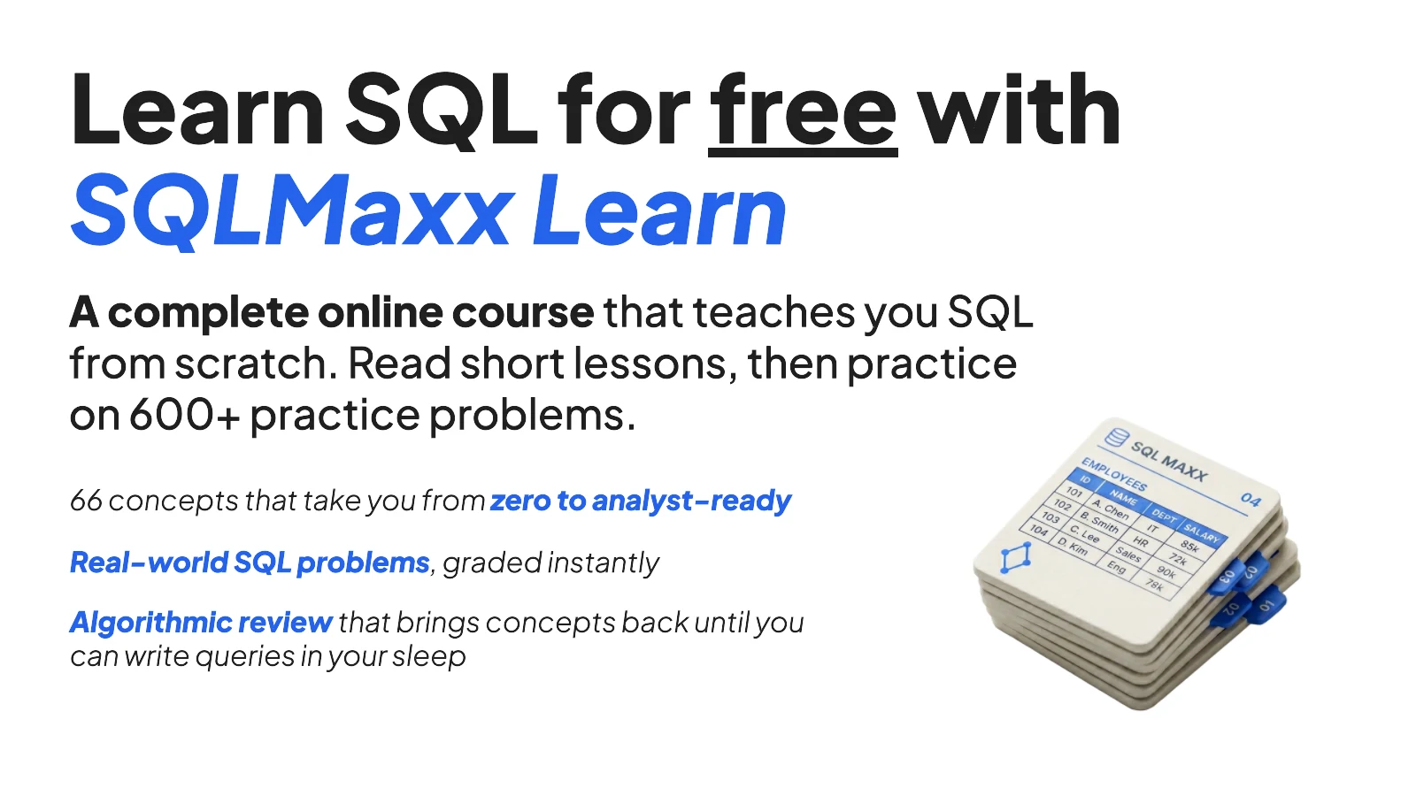 SQLMaxx Learn banner: learn SQL free, 66 concepts and 600+ practice problems.